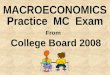 MACROECONOMICS  Practice  MC  Exam
