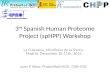 3 rd Spanish Human Proteome Project ( spHPP ) Workshop