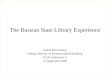 The Russian State Library  Experience