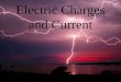 Electric Charges and Current