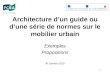 Architecture d’un guide ou d’une série de normes sur le mobilier urbain