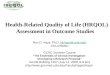 Health-Related Quality of Life (HRQOL) Assessment in Outcome Studies