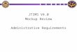 JTIMS V4.0 Mockup Review Administrative Requirements