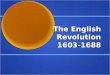 The English Revolution 1603-1688