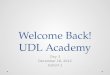 Welcome Back! UDL Academy
