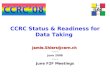 CCRC Status & Readiness for Data Taking