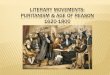 Literary movements: puritanism & age of reason 1620-1800