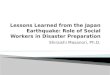 Lessons Learned from the Japan Earthquake: Role of Social Workers in Disaster Preparation