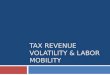 Tax Revenue Volatility & Labor Mobility