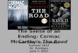 The Sense of an Ending: Cormac McCarthy’s  The Road