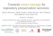 Towards  smart storage  for repository preservation services