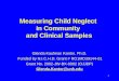 Measuring Child Neglect  in Community  and Clinical Samples