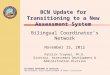 BCN Update for Transitioning to a New Assessment System