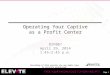 Operating Your Captive as a Profit Center