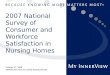 2007 National Survey of Consumer and Workforce Satisfaction in Nursing Homes