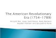 The American Revolutionary Era (1754-1789)