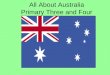 All About Australia Primary Three and Four