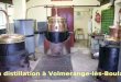 La distillation   Volmerange-l¨s-Boulay