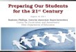 Preparing Our Students for the 21 st  Century