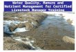 Water Quality, Manure and Nutrient Management for Certified Livestock Manager Training
