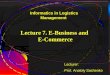 Lecture 7. E-Business and  E-Commerce