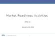 Market Readiness Activities