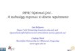 APAC National Grid -   A technology responses to diverse requirements