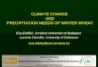C LIMATE CHANGE AND PRECIPITATION NEEDS OF WINTER WHEAT