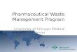 Pharmaceutical Waste Management Program