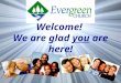 Welcome!  We are glad  you  are here!