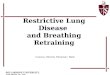 Restrictive Lung Disease  and Breathing Retraining