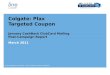 Colgate: Plax  Targeted Coupon January  CashBack  ClubCard Mailing Post-Campaign Report
