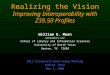 Realizing the Vision Improving Interoperability with Z39.50 Profiles