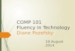 COMP 101 Fluency in  Technology Diane Pozefsky