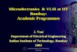 Microelectronics  & VLSI at IIT Bombay: Academic Programmes