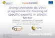 Using Leonardo da Vinci programme for training of specific experts in plastic sector