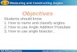 Objectives Students should know  1. How to name and classify angles