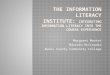 The Information Literacy Institute:  Integrating Information Literacy into the Course Experience