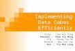 Implementing Data Cubes  Efficiently