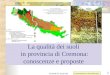 La qualità dei suoli  in provincia di Cremona: conoscenze e proposte