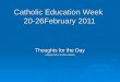 Catholic Education Week  20-26February 2011