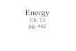 Energy Ch. 13 pg. 442
