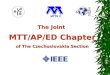 The Joint MTT/AP/ED Chapter of The Czechoslovakia Section