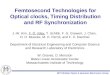Femtosecond Technologies for Optical clocks, Timing Distribution and RF Synchronization