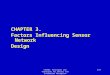CHAPTER  3. Factors Influencing Sensor Network  Design