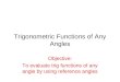 Trigonometric Functions of Any Angles