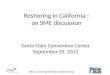 Reshoring in California â€“  an SME discussion