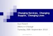 Changing Services,  Changing Support,  Changing Lives
