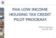FHA Low Income Housing Tax Credit Pilot Program