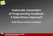 Automatic Generation  of Programming Feedback:  A Data-Driven Approach